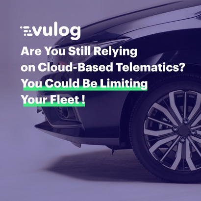 Are You Still Relying on Cloud-Based Telematics? You Could Be Limiting Your Fleet