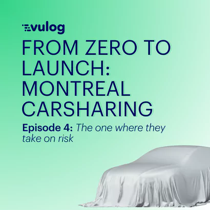 Episode 4 – From Zero to Launch: Montreal Carsharing